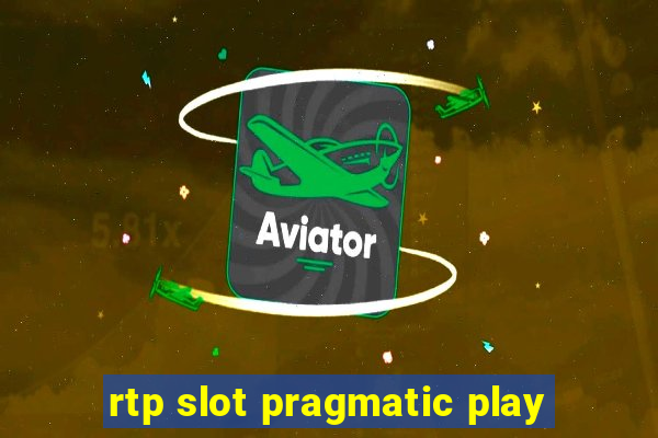 rtp slot pragmatic play